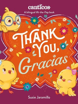 Canticos: Thank You / Gracias